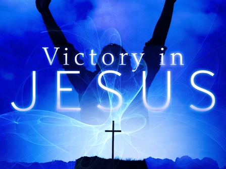 victory-in-jesus.jpg